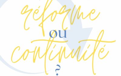 Nouvelle Réforme ou Continuité ?